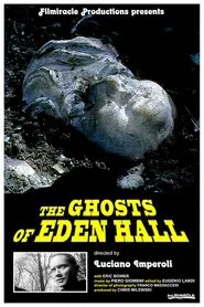 The Ghosts of Eden Hall movie poster