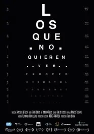 Los que no quieren ver movie poster