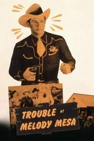 Poster do filme Trouble At Melody Mesa