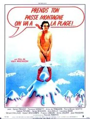Prends ton passe-montagne, on va à la plage movie poster