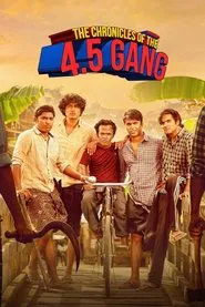 The Chronicles of the 4.5 Gang movie poster