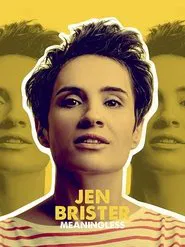 Poster do filme Jen Brister - Meaningless