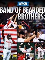 Band of Bearded Brothers: The 2013 World Champion Red Sox movie poster