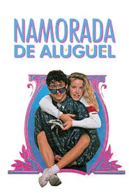 Poster do filme Namorada de Aluguel