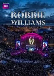Robbie Williams: Fans Journey to Tallinn movie poster