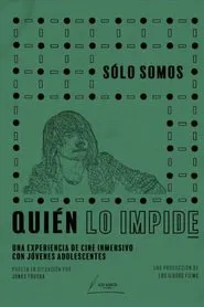 Sólo somos movie poster