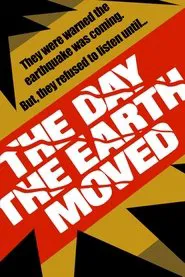 The Day the Earth Moved movie poster