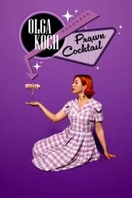 Poster do filme Olga Koch: Prawn Cocktail