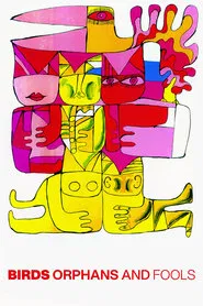 Poster do filme Pássaros, Órfãos e Tolos
