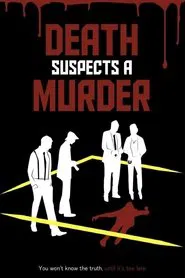 Poster do filme Death Suspects a Murder