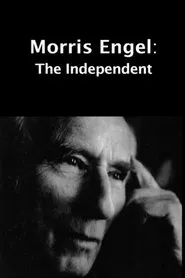 Morris Engel: The Independent movie poster