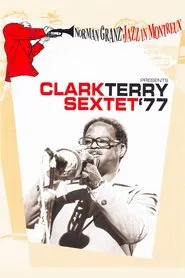 Norman Granz’ Jazz in Montreaux presents The Clark Terry Sextet ’77 movie poster