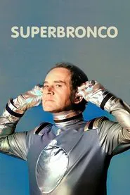 Super Bronco tv show poster