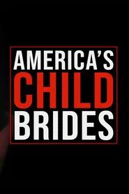 America's Child Brides movie poster