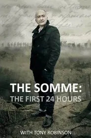 The Somme: The First 24 Hours with Tony Robinson movie poster