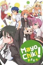 Mayo Chiki! tv show poster
