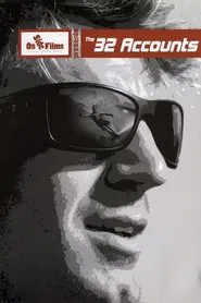 The 32 Accounts movie poster