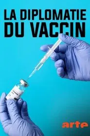 Vaccine Diplomacy movie poster