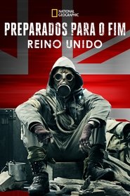 Poster do filme Preparados Para o Fim: Reino Unido
