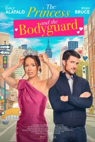 The Princess and the Bodyguard movie poster