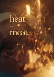 Poster do filme Heat + Meat