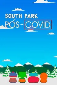 Poster do filme South Park: Pós-Covid