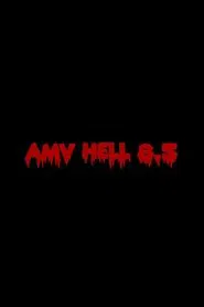 AMV Hell 8.5 movie poster