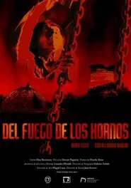 Del Fuego de los Hornos movie poster