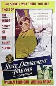 State Department: File 649 movie poster