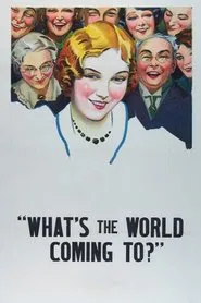 Poster do filme What's the World Coming To?