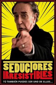 Seductores Irresistibles movie poster