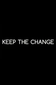 Poster do filme Keep the Change
