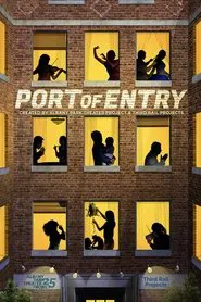 PORT OF ENTRY: A Short Film movie poster