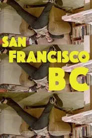 San Francisco B.C. movie poster