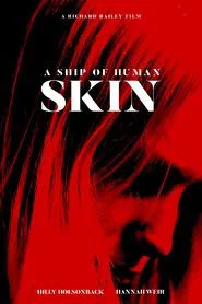 Poster do filme A Ship of Human Skin