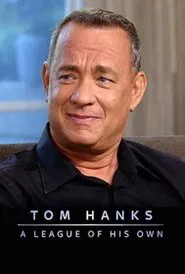 Tom Hanks: A League of His Own movie poster