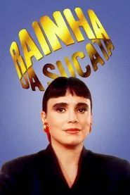 Poster da série Rainha da Sucata
