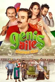 Geniş Aile: Komşu Kızı movie poster