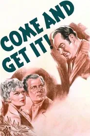 Come and Get It movie poster