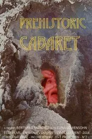 Préhistoric Cabaret movie poster