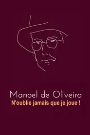 Manoel de Oliveira, the Architect Filmmaker movie poster