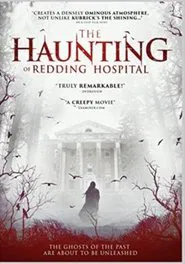 The Haunting Of Redding Hospital movie poster