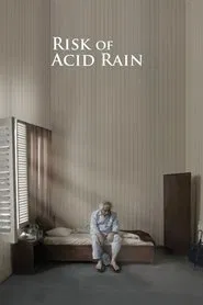 Poster do filme Risk of Acid Rain