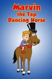 Marvin the Tap-Dancing Horse tv show poster