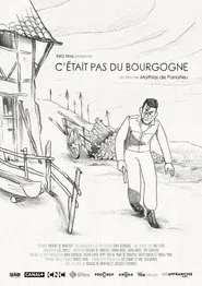 It Wasn't Bourgogne movie poster