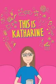 This is Katharine movie poster