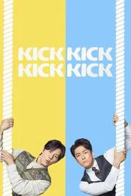 Kick Kick Kick Kick tv show poster