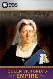 Queen Victoria's Empire tv show poster