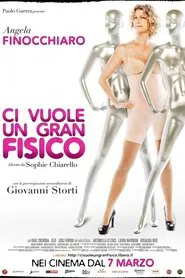 Ci vuole un gran fisico movie poster