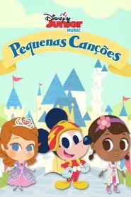 Poster da série Disney Junior Pequenas Canções